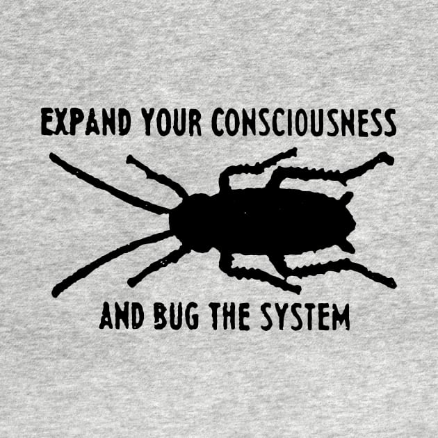 BUG THE SYSTEM by TheCosmicTradingPost